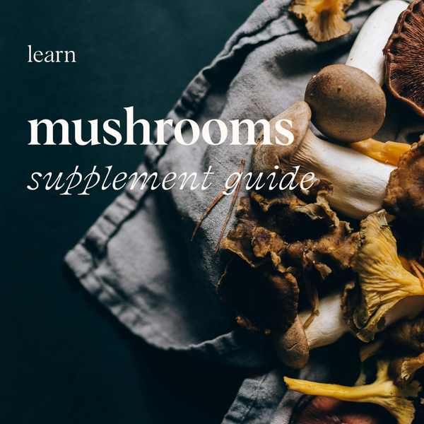 Mushroom Supplements Guide: Benefits, Types, Dosage